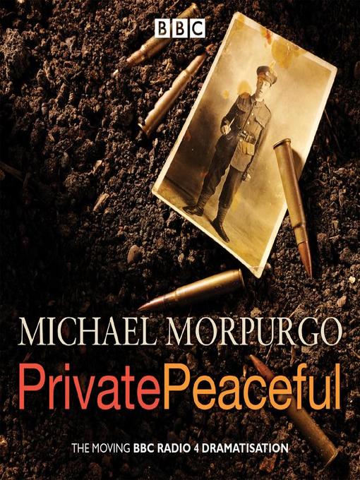 Title details for Private Peaceful by Michael Morpurgo - Available
